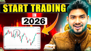 How to Start Trading in 2026 (Complete Beginner’s Guide) 🔥