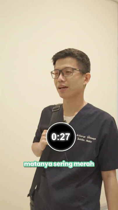 Analisa Keluhan Mata 30 Detik   dr George Sitanaya,SpM