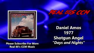 Watch Daniel Amos Days And Nights video