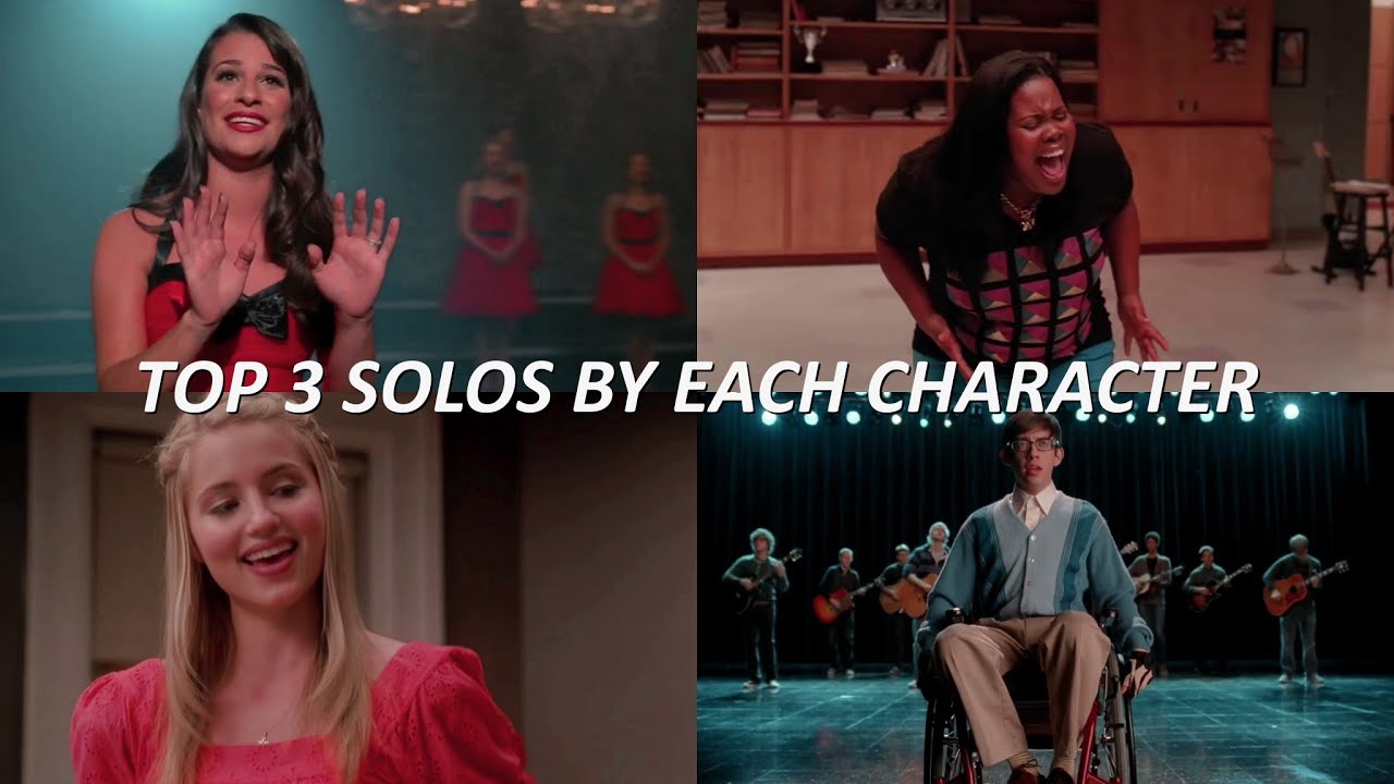 Glee - Top 3 solos by each character