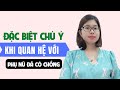 Quan hệ với phụ nữ có chồng, đặc biệt chú ý điều này