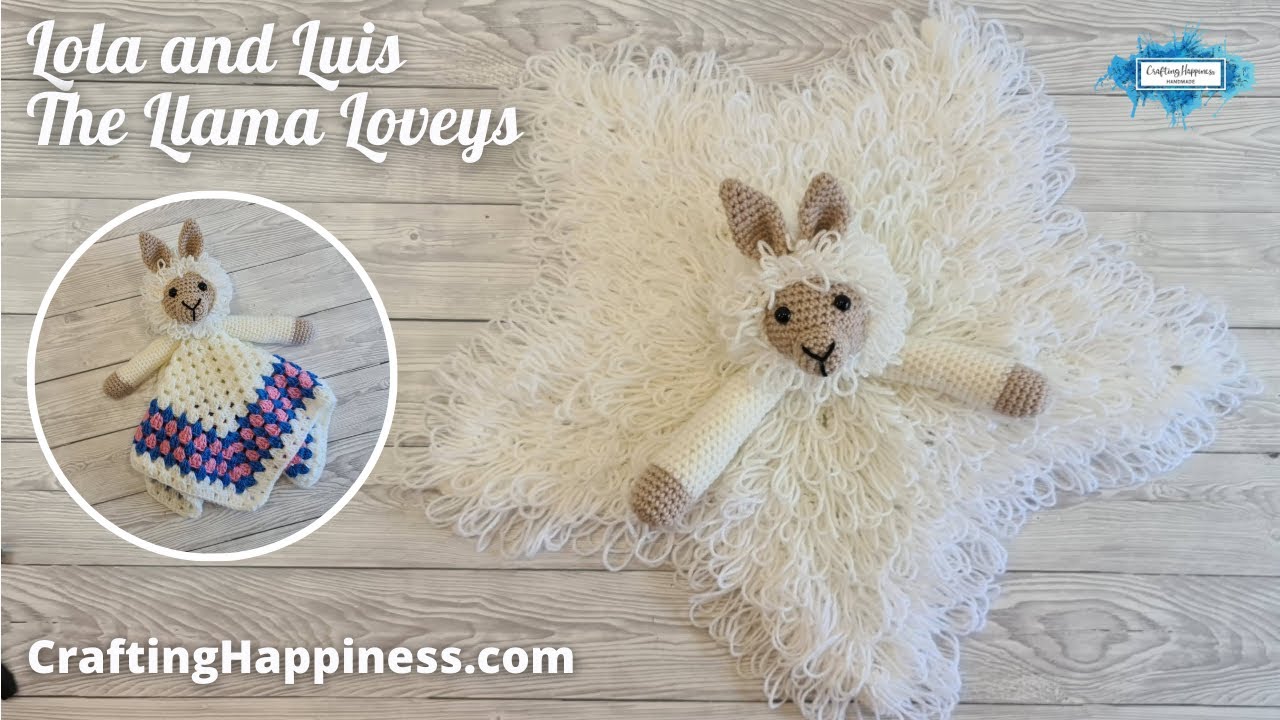 Lola & Luis The Llama Loveys Crochet Pattern | Crafting Happiness - PROMO VIDEO