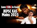 Everything You Need To Know About JKPSC KAS Essay | KAS 2025 Mains