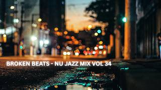 BROKEN BEATS   NU JAZZ MIX VOL 34