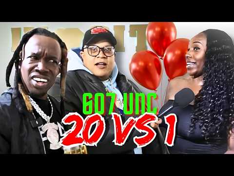607Unc SHOWS OUT vs 20 Of DWF Most Beautiful Women | Most Epic 20 vs. 1 EVER