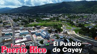 Conociendo el Pueblo de Cayey en Puerto Rico