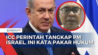 Soal ICC Perintah Tangkap PM Israel, Begini Kata Pakar Hukum Internasional, Hikmahanto Juwana