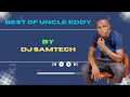 BEST OF UNCLE EDDY MIX JATHUM CHAMO JABA