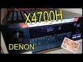 Présentation ampli DENON X4700H