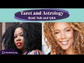 Bookshop Presents: Rachel True and Mecca Woods - Tarot and Astrology Book Talk with Q&A! #BlackMagic