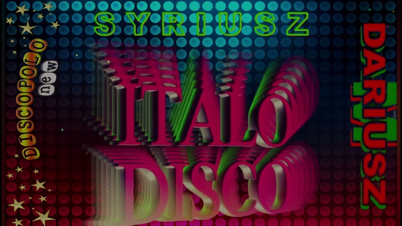 Syriusz Italo Disco Mix Dariusz M. 14