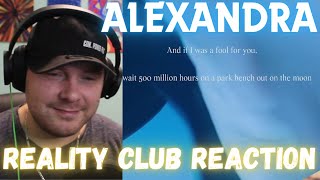 FIRST TIME HEARING Alexandra - Reality Club (Official Lyric Video) REACTION