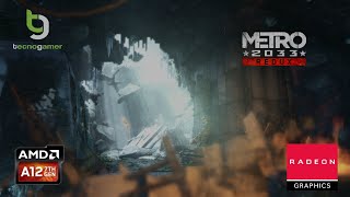 Metro 2033 Redux en AMD A12 9700P