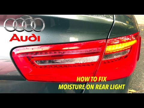 AUDI A6 Rear Light Moisture Issue