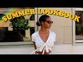 SUMMER LOOKBOOK 2018