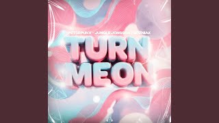 Turn Me On - PET3RPUNX, Jungle Jonsson, BOZNIAK