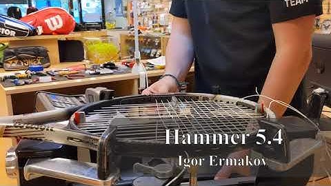 Time Lapse: How to String a Wilson Hammer 5 4 Tennis Racquet (Igor Ermakov)