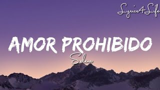 Selena - Amor Prohibido (Letra/Lyrics)