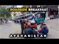 Breakfast in Afghanistan | 100 Breakfast foods | traditional Breakfast | Jalalabad City | 4K