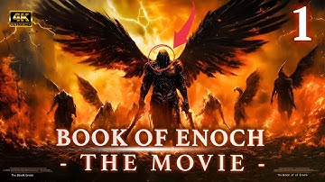 The Book Of Enoch: Movie 1 | The Fallen Angels Descent