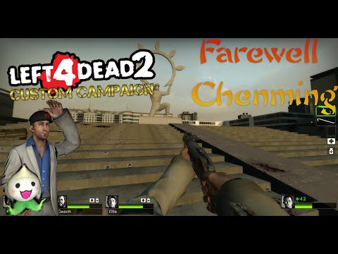 Left 4 Dead 2 Custom Campaign Farewell Chenming 1080p 60fps