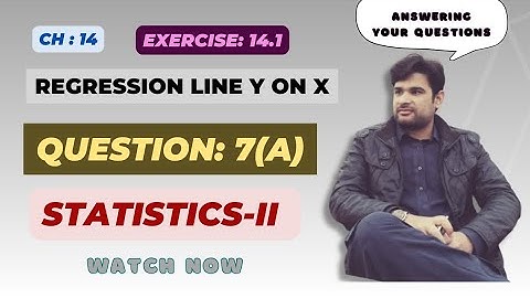 question 7a exercise 14.1, statistics class 12 by @faiqahmad | Y on X line | urdu/ hindi