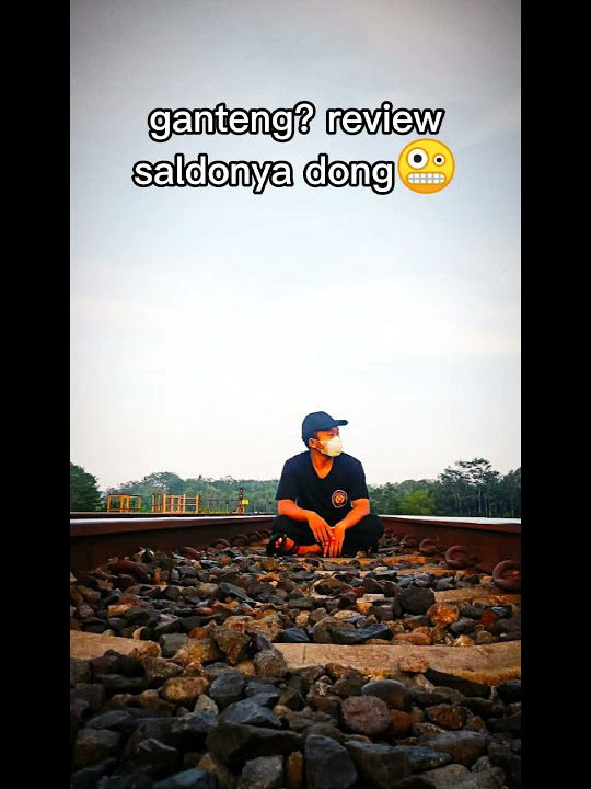 ganteng review saldonya dong #storywakekinian #storywa30detiksedih