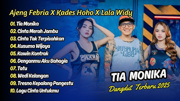 Ajeng Febria X Kades Hoho X Lala Widy - TIA MONIKA - CINTA MERAH JAMBU || DANGDUT TERBARU 2025