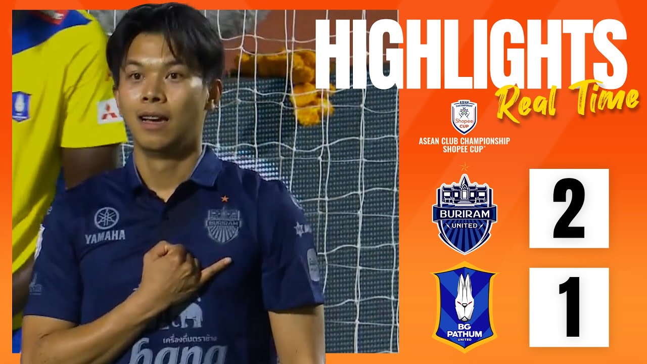 REAL TIME GOAL : Buriram United 2-1 BG Pathum United I SHOPEE CUP 2024/25 (Semi-finals)