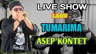 LIVE SHOW TUMARIMA ASEP KONTET CIPATAT BANDUNG BARAT