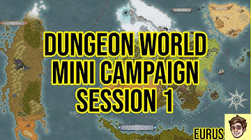 Dungeon World Mini Campaign Session 1