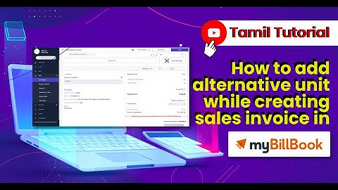How to add alternative unit while creating invoice in myBillBook | Tamil Tutorial | Desktop App