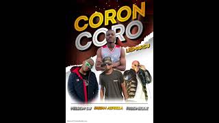 CORON CORO ❌ LESMAR DJ - FABIAN ASPRILLA - NELSON DJ - PALOMEQUE EN EL FLOW