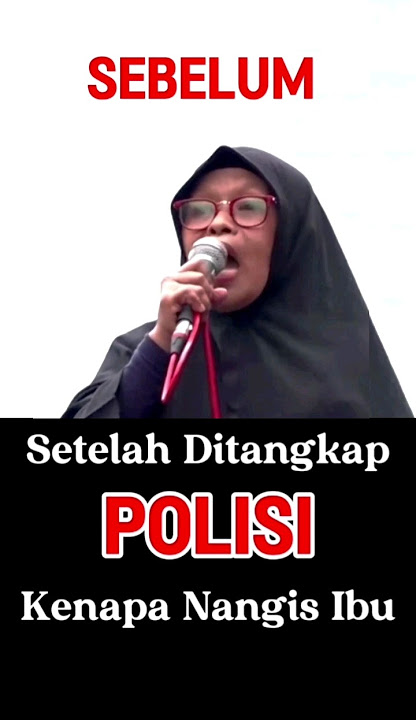 Ditangkap ibu Tarwiyah #politics #police #aniesbaswedan