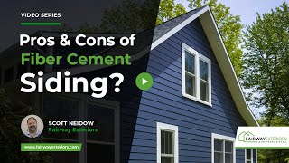 What Are the Pros & Cons of Fiber Cement Siding? | Fairway Exteriors