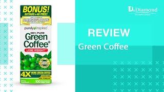 حبوب القهوة الخضراء Green Coffee لحرق الدهون ولتحقيق حلم الرشاقة بسهولة