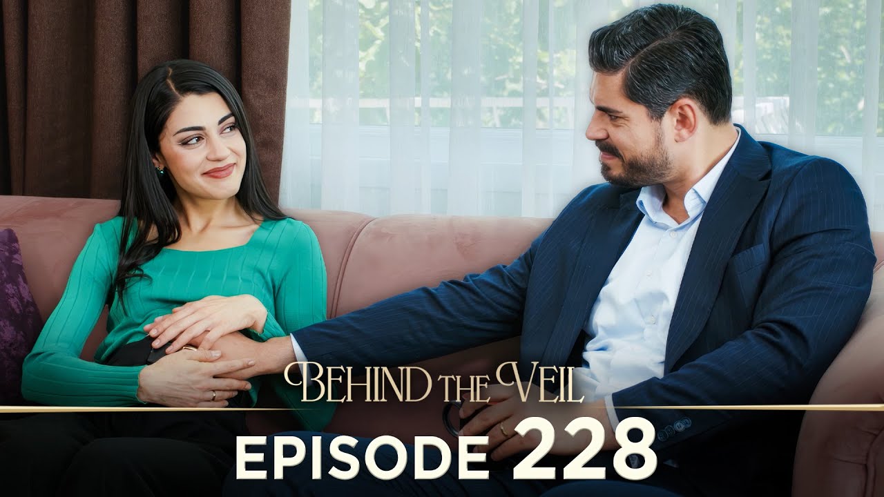 Gelin 228.Bölüm | Behind the Veil Episode 228