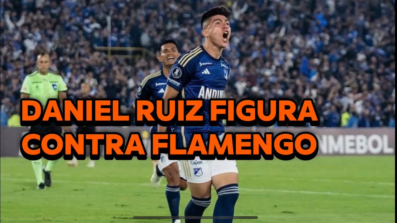Daniel Ruiz salvó a Millonarios contra Flamengo 🇧🇷⚽️🔥 - YouTube