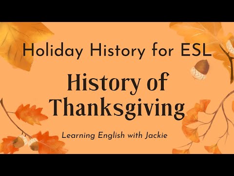 History of Thanksgiving | Holiday History for ESL