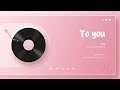 김민석 멜로망스 너에게ㅣ가사 Lyrics 김민석 멜로망스 너에게ㅣ가사 Lyrics