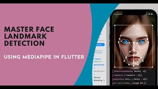 How to do Face LandMark Detection using MediaPipe in Flutter