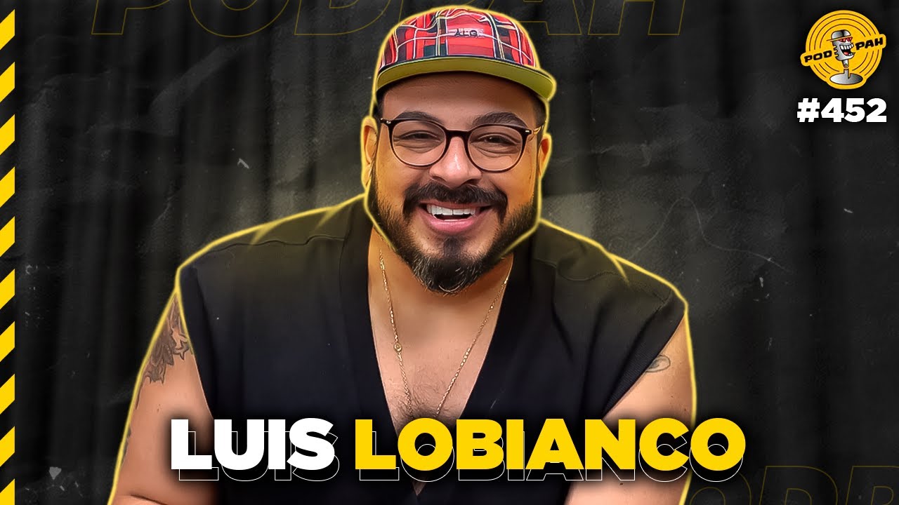 LUIS LOBIANCO – Podpah #452