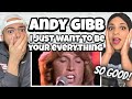 SO SMOOTH!.| FIRST TIME HEARING Andy Gibb -  I Just Want To Be Your Everything REACTION