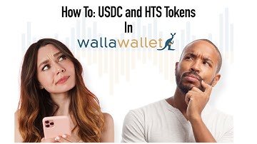 How To: USDC and HTS tokens in Wallawallet