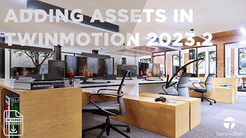 Enhance your 3D scenes in Twinmotion 2023.2 With Incredible Assets! A Step-by-step Tutorial