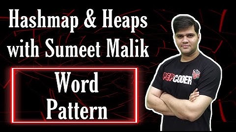 Word Pattern (Leetcode) Explained | Hashmap Interview Questions Playlist