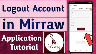 How to logout Account in mirraw App screenshot 4