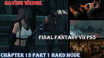 Final Fantasy 7 Remake PS5 - Chapter 13 Part 1 HARD Mode A Broken World - Full Walkthrough