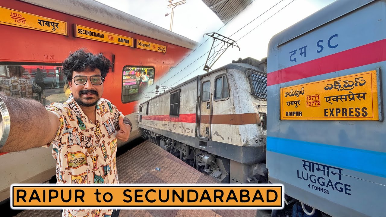 JOURNEY | RAIPUR SECUNDERABAD EXPRESS | RAIPUR TO SECUNDERABAD | FULL JOURNEY | INDIAN RAILWAYS