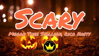 Megan Thee Stallion - Scary (Lyrics) ft. Rico Nasty (Traumazine Album)